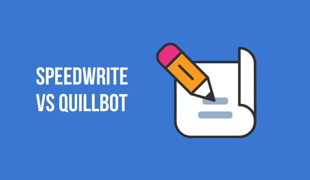SpeedWrite vs QuillBot